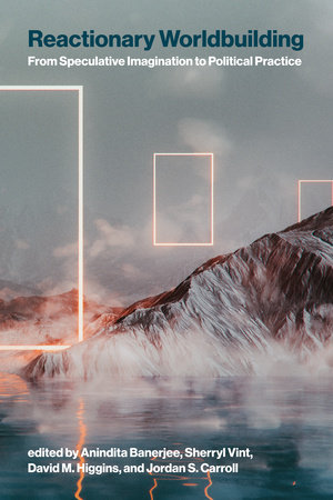 Reactionary Worldbuilding by 