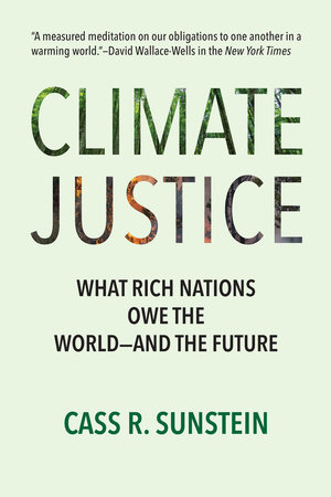 Climate Justice by Cass R. Sunstein