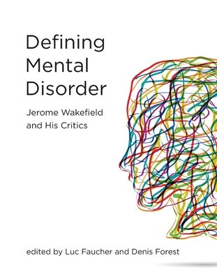 Defining Mental Disorder by Harold Kincaid, Peter Zachar and Dominic Murphy