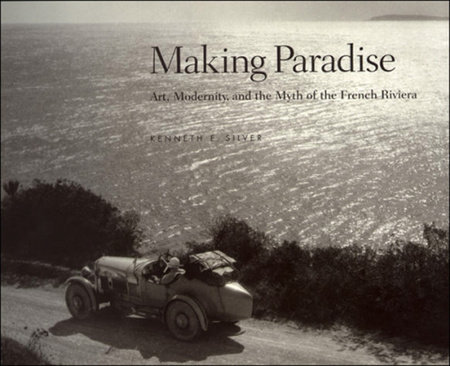 Making Paradise by Kenneth E. Silver
