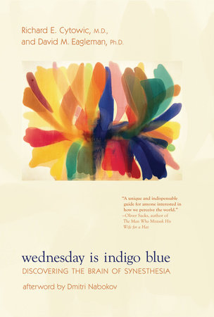 Wednesday Is Indigo Blue by Richard E. Cytowic and David M. Eagleman