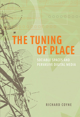 The Tuning of Place by Richard Coyne