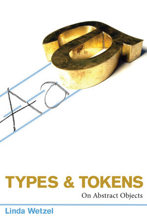Types and Tokens by Linda Wetzel