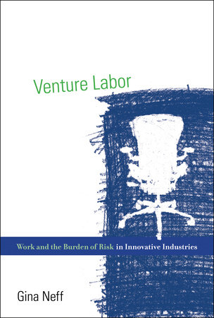Venture Labor by Gina Neff