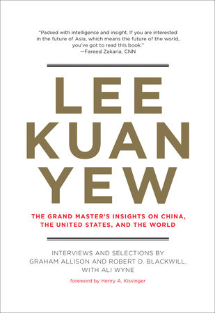 Lee Kuan Yew by Graham Allison, Robert D. Blackwill, Ali