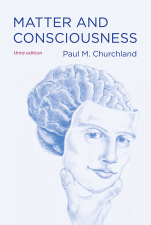 Matter and Consciousness, third edition by Paul M. Churchland