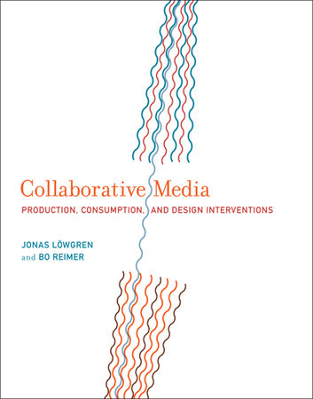 Collaborative Media by Jonas Lowgren and Bo Reimer