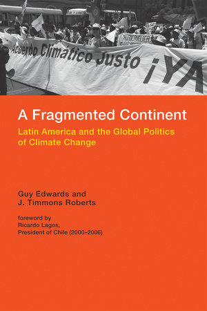 A Fragmented Continent by Guy Edwards and J. Timmons Roberts