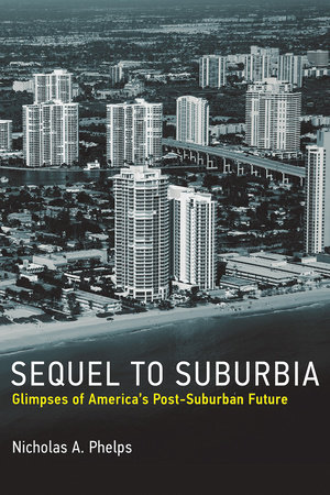 Sequel to Suburbia by Nicholas A. Phelps