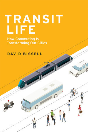 Transit Life by David Bissell