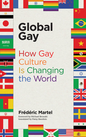 Global Gay by Frederic Martel
