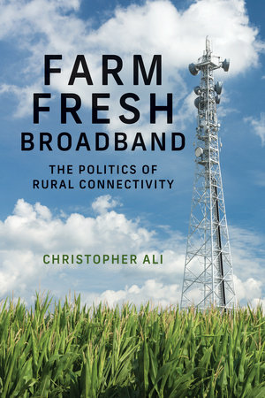 Farm Fresh Broadband by Christopher Ali
