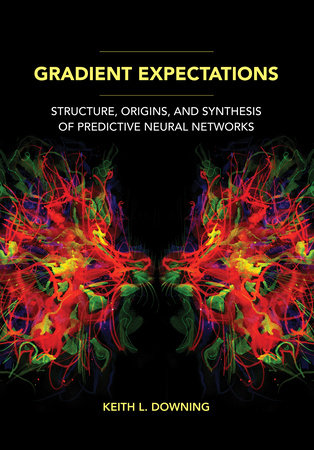 Gradient Expectations by Keith L. Downing