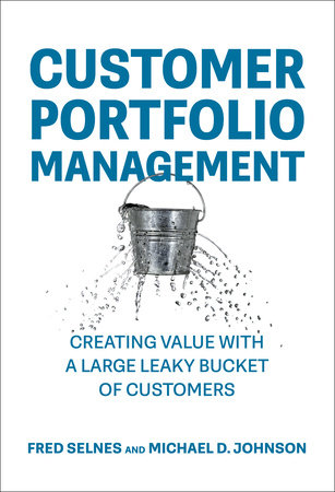 Customer Portfolio Management by Fred Selnes and Michael D. Johnson