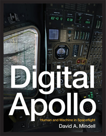 Digital Apollo by David A. Mindell