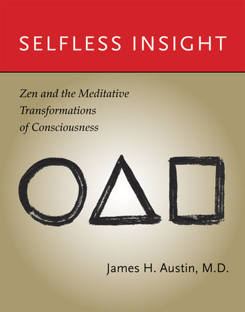 Selfless Insight by James H. Austin