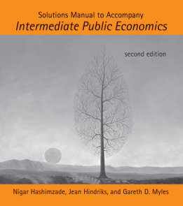 Solutions Manual to Accompany Intermediate Public Economics, second edition