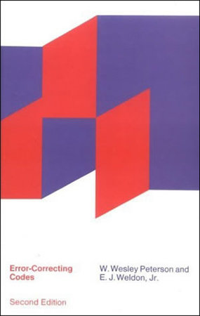 Error-Correcting Codes, second edition by W. Wesley Peterson and E. J. Weldon, Jr.