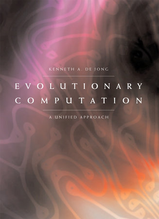 Evolutionary Computation by Kenneth A. De Jong