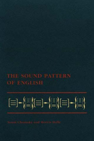The Sound Pattern of English by Noam Chomsky and Morris Halle