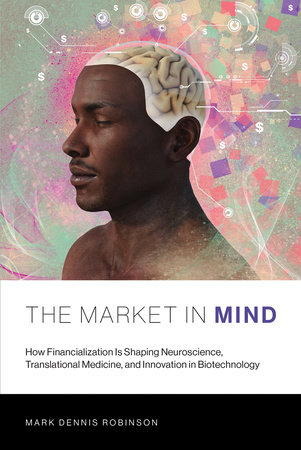 The Market in Mind by Mark Dennis Robinson