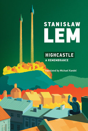 Highcastle by Stanislaw Lem