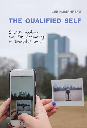 The Qualified Self by Lee Humphreys