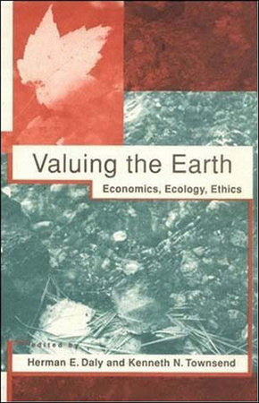 Valuing the Earth, second edition by 