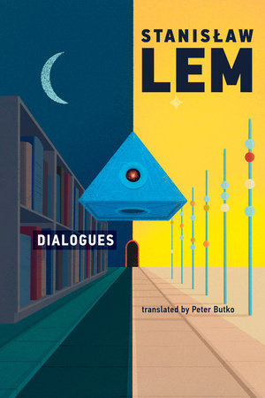 Dialogues by Stanislaw Lem