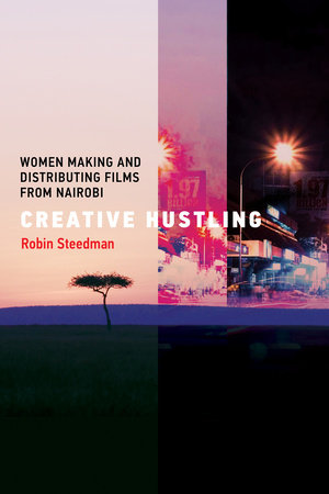 Creative Hustling by Robin Steedman