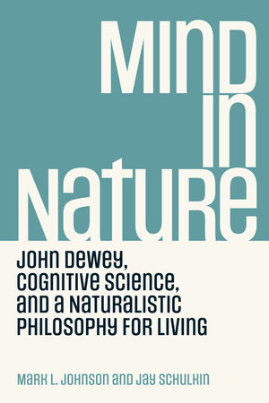 Mind in Nature by Mark L. Johnson and Jay Schulkin