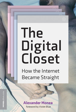 The Digital Closet by Alexander Monea