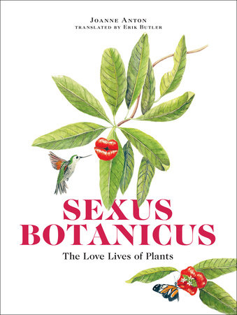 Sexus Botanicus by Joanne Anton