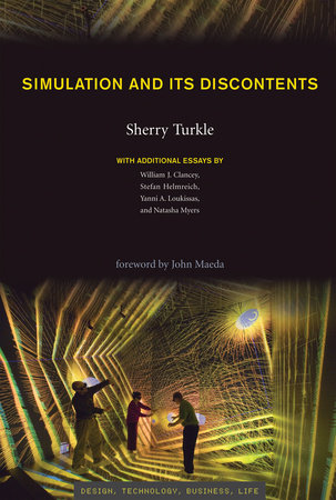 Simulation and Its Discontents by Sherry Turkle