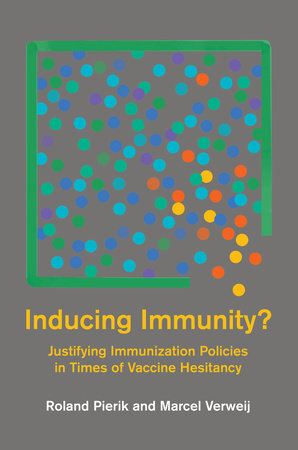 Inducing Immunity? by Roland Pierik and Marcel Verweij