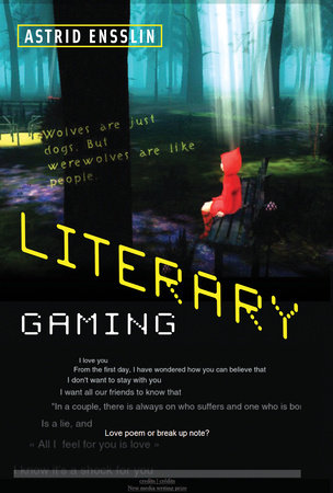 Literary Gaming by Astrid Ensslin