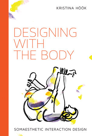 Designing with the Body by Kristina Hook