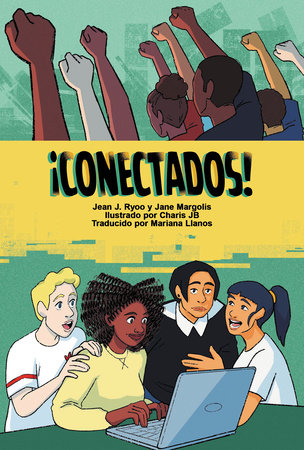 ¡Conectados! by Jean J. Ryoo and Jane Margolis