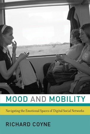 Mood and Mobility by Richard Coyne