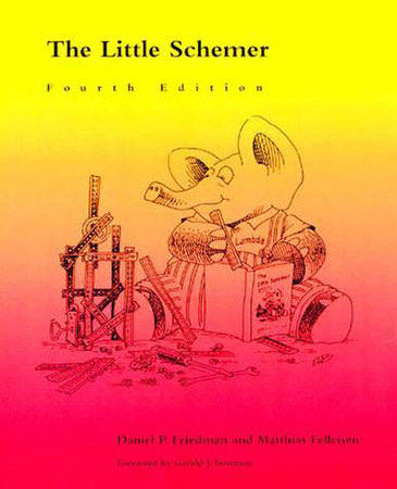 The Little Schemer, fourth edition by Daniel P. Friedman and Matthias Felleisen