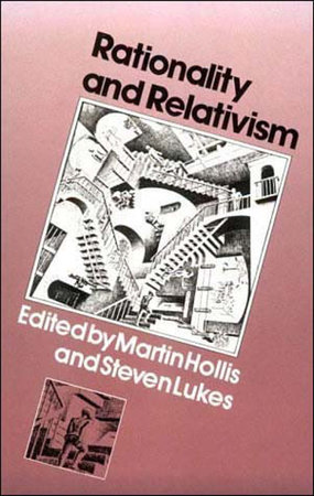 Rationality and Relativism by 