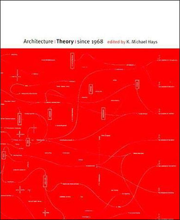 Architecture Theory since 1968 by 