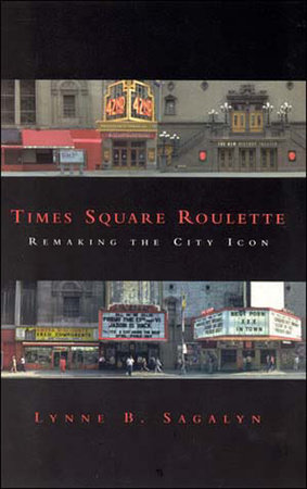 Times Square Roulette by Lynne B. Sagalyn