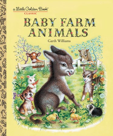 Baby Farm Animals By Garth Williams 9780307021755 Penguinrandomhousecom Books - 