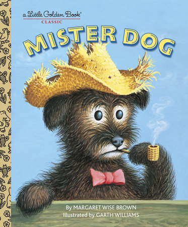 Mister Dog by Margaret Wise Brown