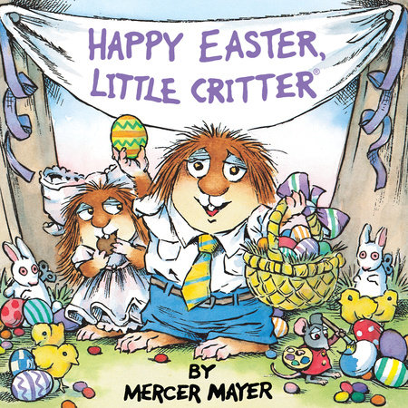 Happy Easter, Little Critter (Little Critter) by Mercer Mayer