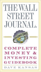 The Wall Street Journal Complete Money and Investing Guidebook