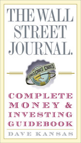 The Wall Street Journal Complete Money and Investing Guidebook