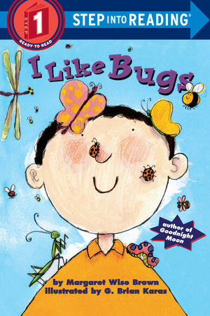 I Like Bugs by Margaret Wise Brown