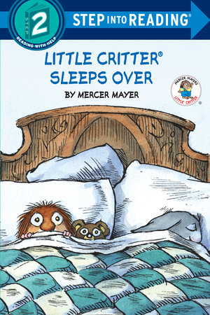 Little Critter Sleeps Over (Little Critter) by Mercer Mayer